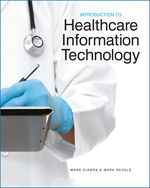 Introduction to Healthcare Information Technology 1st Edition by Mark Ciampa/Mark Revels