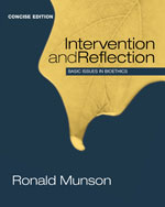 Intervention and Reflection: Basic Issues in Bioethics, Concise Edition 1st Edition by Ronald Munson
