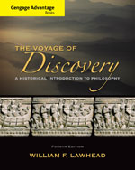 Cengage Advantage Series: Voyage of Discovery: A Historical Introduction to Philosophy 4th Edition by William F. Lawhead