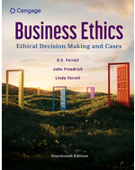 MindTap for Ferrell/Fraedrich/Ferrell's Business Ethics: Ethical Decision Making and Cases, 1 term Instant Access 14th Edition by O. C. Ferrell/John Fraedrich/Linda Ferrell