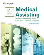 Medical Assisting: Administrative & Clinical Competencies 10th Edition by Michelle Blesi